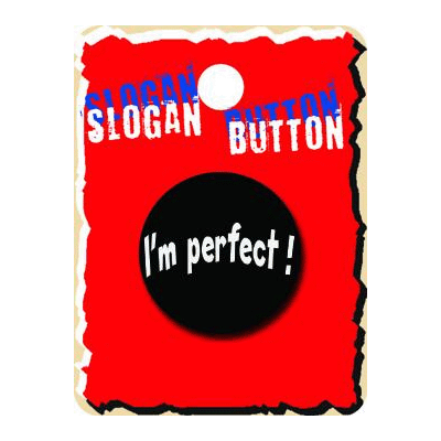 Grappige button Im perfect!